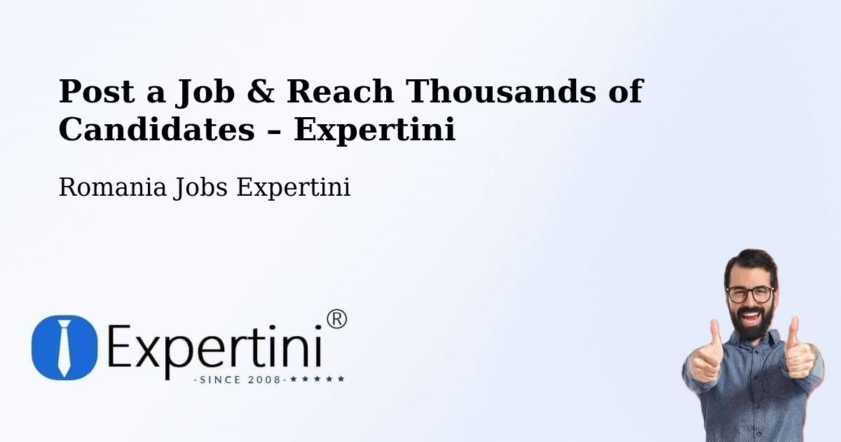 Post a Job in Sector 3 – Hire the Right Talent - Sector 3, Romania Jobs Expertini