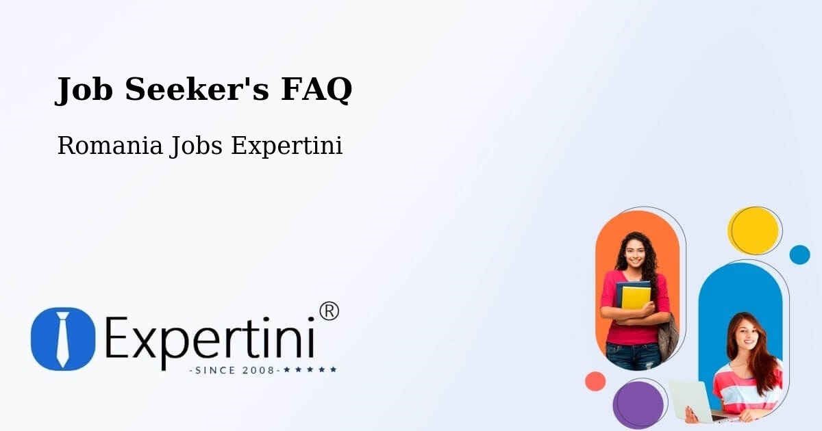 Job Seeker FAQ – Sector 3 - Romania Jobs Expertini