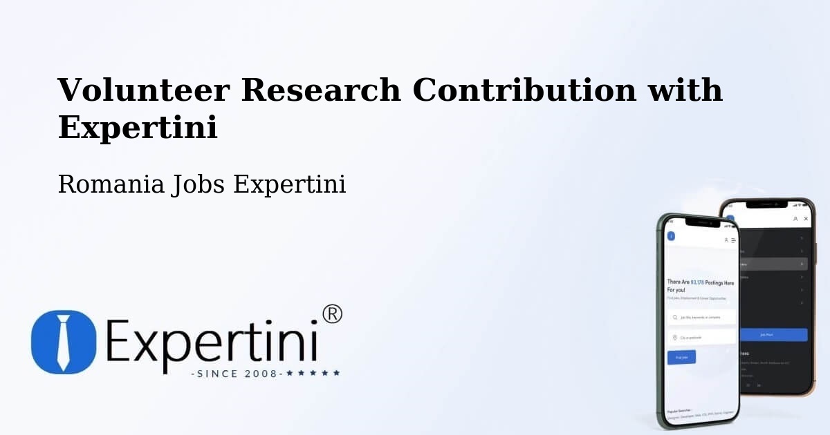 Volunteer Research Contribution Program – Sector 3 - Romania Jobs Expertini